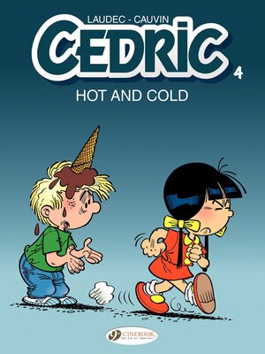 cover image of Cedric--Volume 4--Hot and Cold
